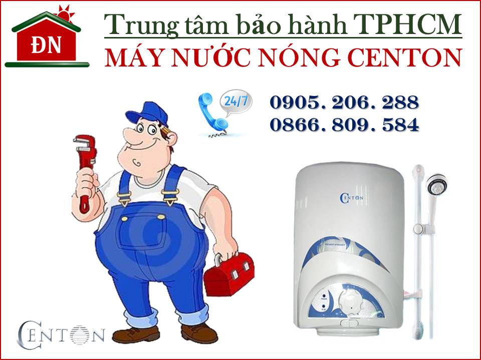Trung tâm bảo hành máy nước nóng Centon tại Tphcm